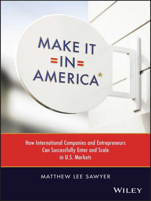Title details for Make It in America by Matthew Lee Sawyer - Available